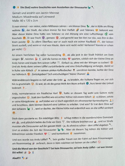 Textblatt zum Kunstwerk „Die (fast) wahre Geschichte vom Aussterben der Dinosaurier“ von Jasmin Meirose. Der gedruckte Begleittext erzählt auf humorvolle, kölsche Art die erfundene Legende eines frechen Dinos aus Köln und enthält bunte Emojis und Illustrationen.