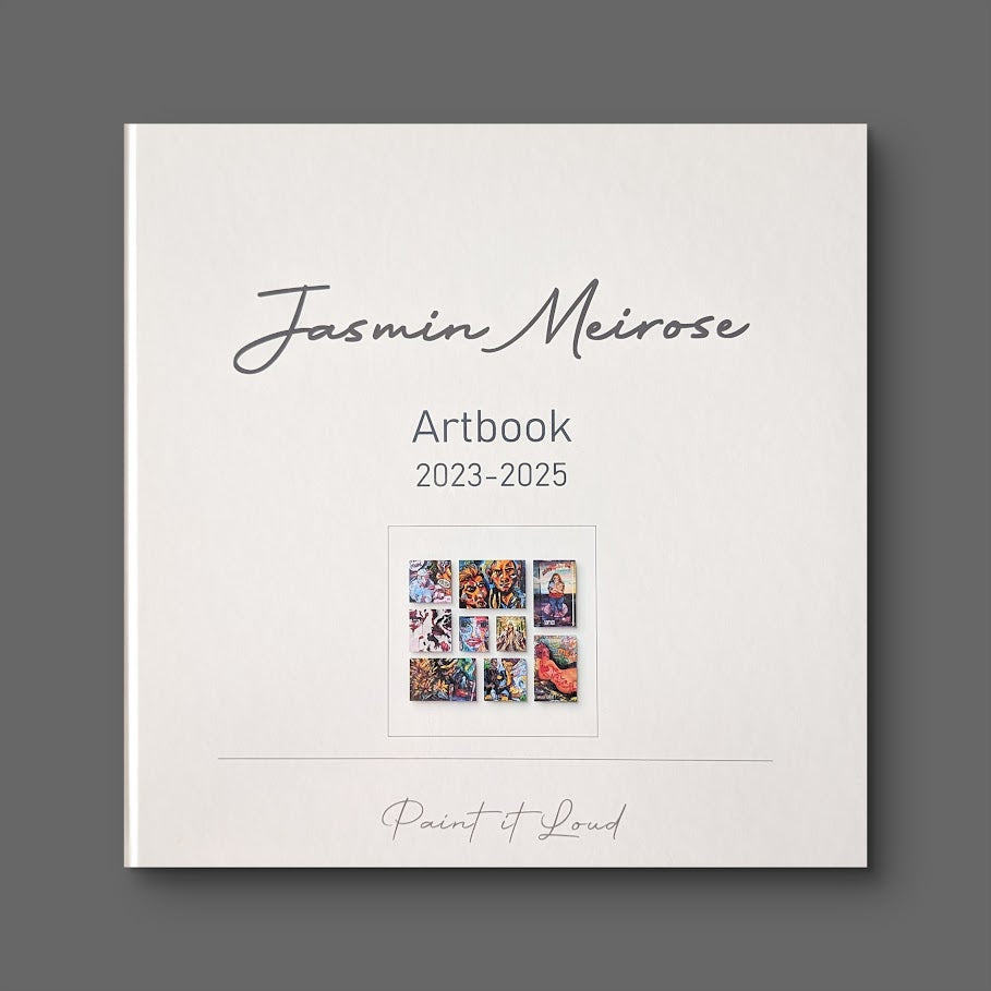 Das Bild zeigt das erste Kunstbuch von Jasmin Meirose mit Veröffentlichung ihrer Werke aus den Jahren 2023-2025